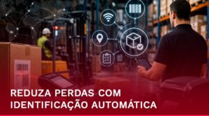 Operação logística utilizando identificação automática para reduzir perdas e aumentar o controle de produtos e mercadorias.